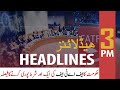 ARY NEWS HEADLINES | 3 PM | 4th DECEMBER 2020