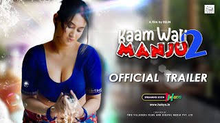 KAAMWALI MANJU - Part 2 || Official Trailer | Latest Hindi Web series | Download HOKYO App ||
