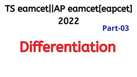 TS/AP eamcet/eapcet for 2022||differentiation|calculus|part-03||70%syllabus||naveenreddymath