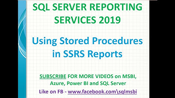 SSRS Tutorials | 30 Stored Procedure in SSRS Report