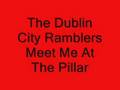 Dublin City Ramblers - Meet Me At The Pillar