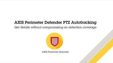 AXIS Perimeter Defender PTZ Autotracking