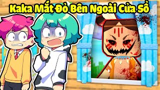 YUMMIE VÀ HIHA BẤT NGỜ KHI CÓ KAKA MẮT ĐỎ NGOÀI CỬA SỔ TRONG MINECRAFT 👹🍦😱