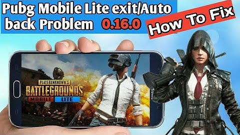 PUBG MOBILE LITE 0.16.0 Autoback, Exit Problem fix By Games Specials