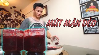 Tranh thủ làm MỨT MẬN DẺO để dành ăn cả năm | Cùng Cháu Vào Bếp