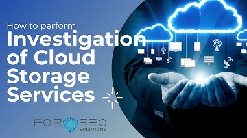 Tutorial-3 | Cloud Forensic | Investigation of Cloud Storage Services