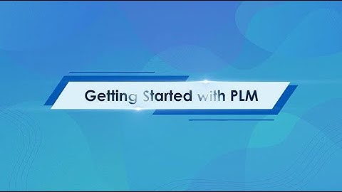 Getting started with product lifecycle management PLM