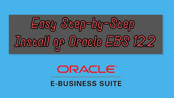 Step by Step Installation of an Orcale EBS 12.2 on Linux
