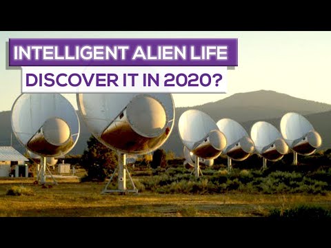 Will 2020 Be The Year We  Discover Intelligent Alien Life?