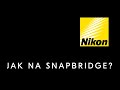 Jak na SnapBridge - podrobný návod