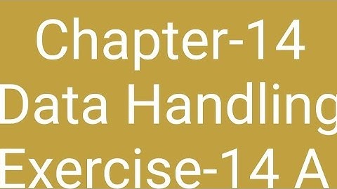 Class-4 Ch - 14 Data Handling Exercise-14A