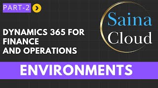 Development (Dev) and System Integration Testing (SIT) environments -  Dynamics 365 for Operations