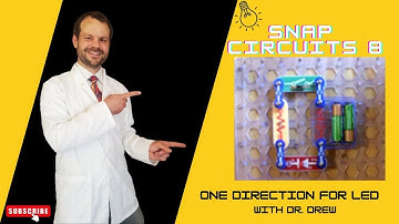 Snap Circuits 8 | One Direction for LED with Dr. Drew | Projects of how-to & why opening up surprise