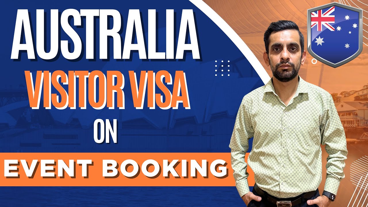 Does Event Booking Help Australia Visitor Visa Approval? | Tourist Visa Tips