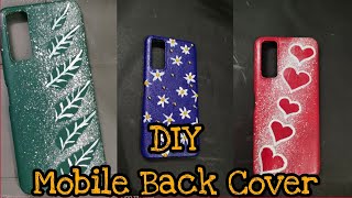 3 Easy Handmade Mobile Back Covers/DIY Mobile Back Covers/Back Cover Design/Handmade Back Cover Idea