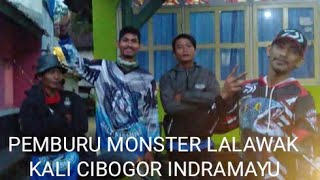 KALI CIBOGOR INDRAMAYU| PEMBURU MONSTER LALAWAK| PADASUKA CIGADUNG SUBANG| RAYI AND RAKA