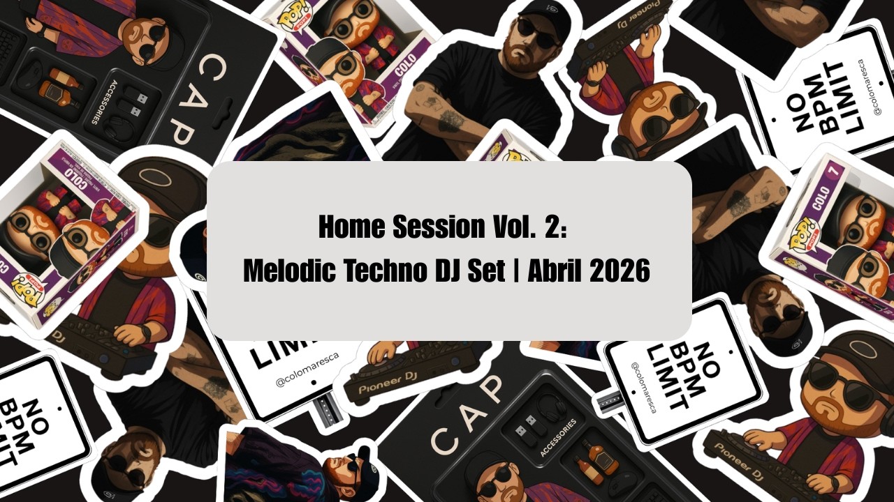Home Session Vol. 2: Melodic Techno DJ Set | Abril 2026 - CAP