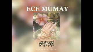 Ece Mumay-Peri •Speed Up+reverb• Resimi