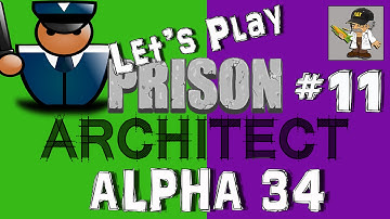 Prison Architect | HIGH-SEC! Alpha 34 Let
