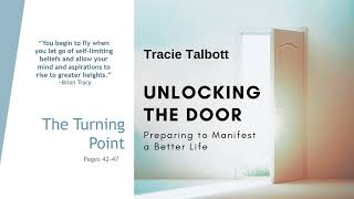 12 Taking Control of My Life: The Turning Point - Reading from Unlocking the Door