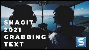 How to Grab Text with Snagit 2021