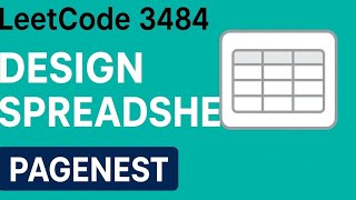 LeetCode 3484 | Design Spreadsheet | Daily Question of the Day | Java Solution | Day-2 | PageNest