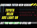 Toyota Hilux ABS light on - customer already replaced the sensor