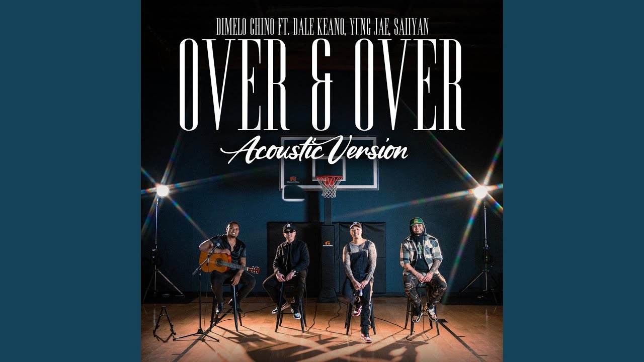 Over & Over (feat. Dale Keano, Yung Jae & Saiiyan) (Acoustic Version)