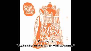 Casiokids &quot;Aabenbaringen Over Aaskammen&quot;