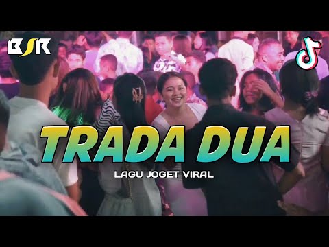 TRADA DUA - LAGU JOGET TERBARU -_Papa Adung_- REMIX