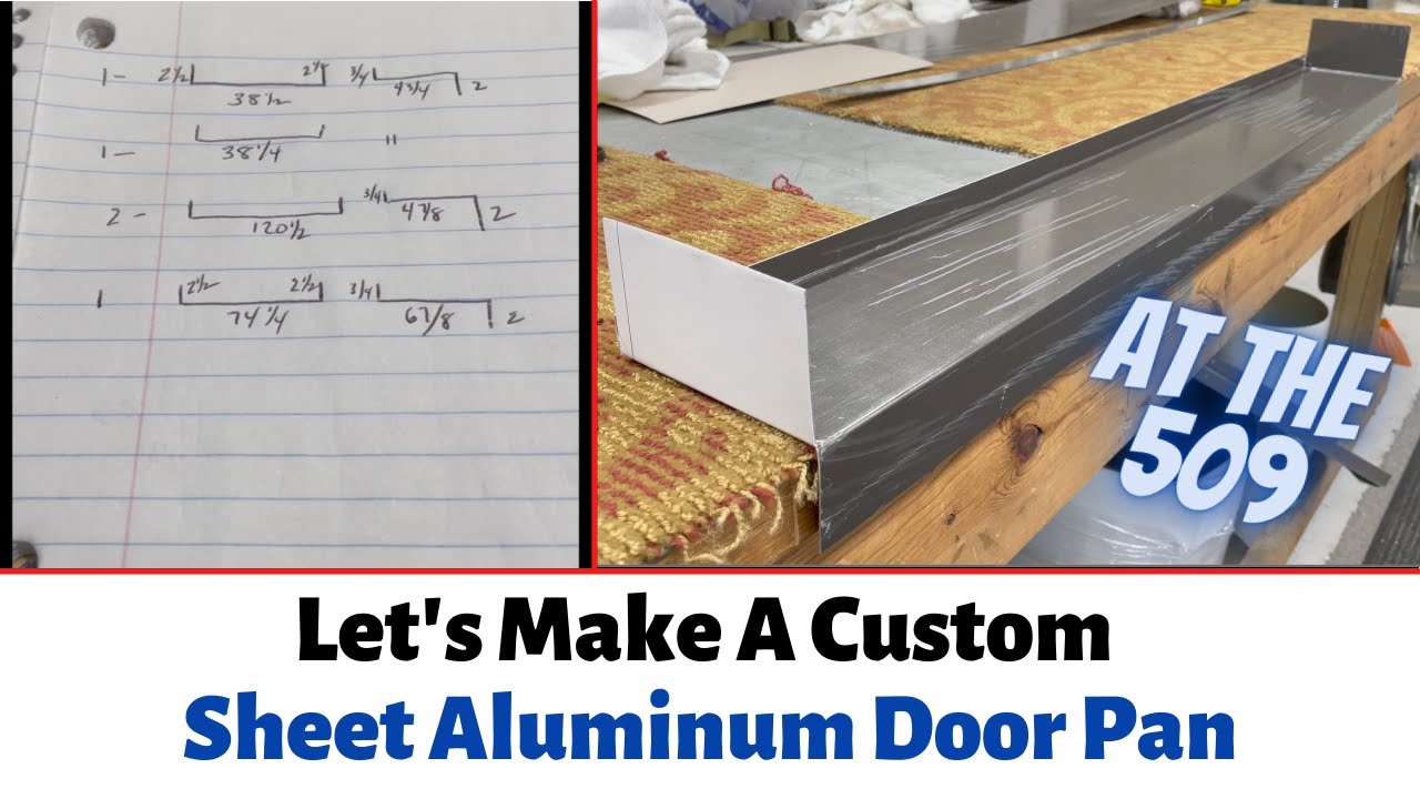 How To Make A Custom Aluminum Door Pan Tutorial At The 509 YouTube How To Make A Custom Aluminum Door Pan Tutorial At The 509 YouTube