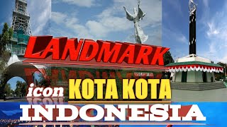 ikon kota ' landmark' kota kota di indonesia... Wonderfull indonesia 2020 ikon kota ' landmark' kota kota di indonesia... Wonderfull indonesia 2020