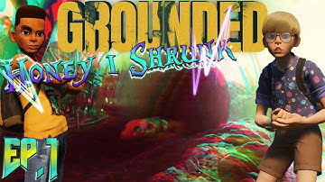 Grounded 1.0 EP1 - Getting Started (Full Release)