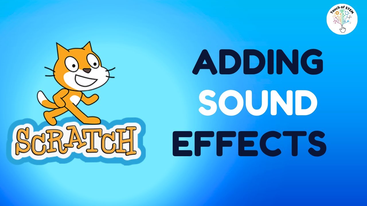 Scratching Computer Sound Adding Sound Effects To Your Scratch Character (Beginner Project) - YouTube