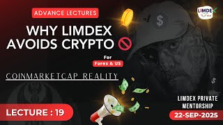 Lecture 19 | CoinMarketCap Reality of Crypto | Why LIMDEX Don’t Trade Crypto | Crypto Fundamentals