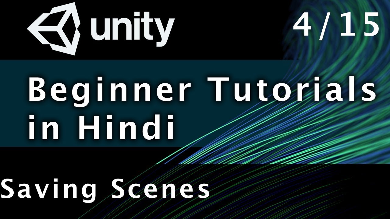 Unity Tutorial For Beginners In Hindi - Save Scene And Game Mode | Part ...
