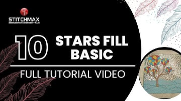 10.0 Star Fill Basic (Hindi) || Full Tutorial For Beginners || Stitchmax India