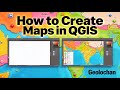 Making Maps in QGIS