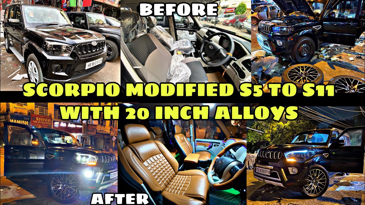 SCORPIO MODIFIED S5 TO S11 WITH 20 INCH ALLOYS | BASE TO TOP CONVERSION