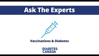 Ask the Experts | Vaccinations & Diabetes