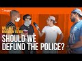 Should We Defund the Police?
