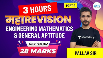 3 Hour महाRevision | Engineering Mathematics & General Aptitude -2 (Get your 28 Marks)| Gate 2021