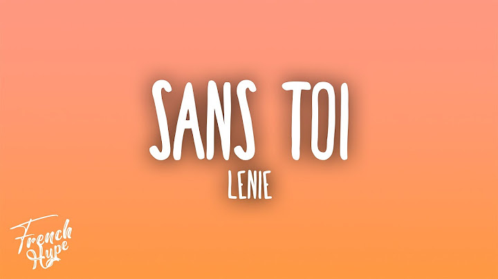 Lenie - Sans Toi