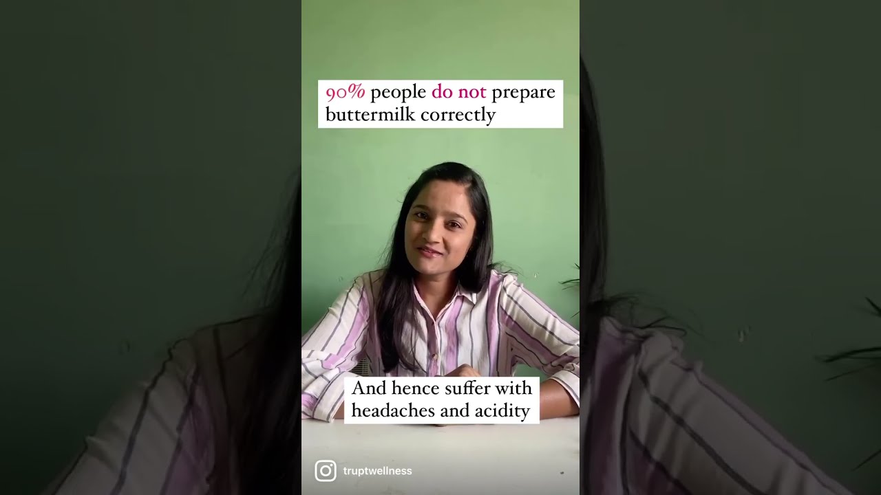 Are you making your Buttermilk correctly? Know the Ayurvedic method. #ayurvedictips #buttermilk