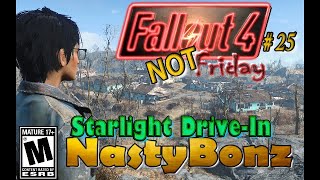 Fallout 4 Fridays. eps 25 "Starlight Drive-Inn"