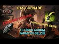 OYUN SONU VERSİYONU GAS GRENADE - T3 SIMULACRUM FARMCISI - PARA PARA DEMEYİN - PoE 2 The Third Edict