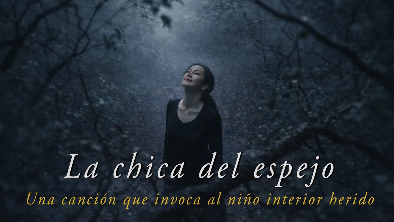 La chica del espejo (Una canción que invoca al niño interior herido)
