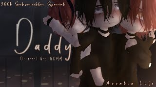 Daddy | Original Gay GCMM | 300k Subscroobler Special