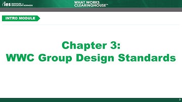 Introduction, Chapter 3: WWC Group Design Standards