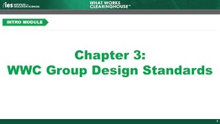 Introduction, Chapter 3: WWC Group Design Standards